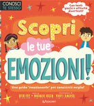 Scopri le tue emozioni. Conosci te stesso