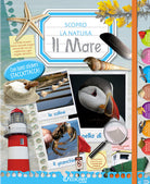 Il mare. Scopro la natura. Con adesivi