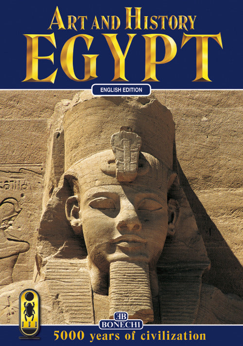 Egitto, arte e storia. Ediz. inglese