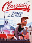 Il viaggi di Gulliver da Jonathan Swift. Classicini