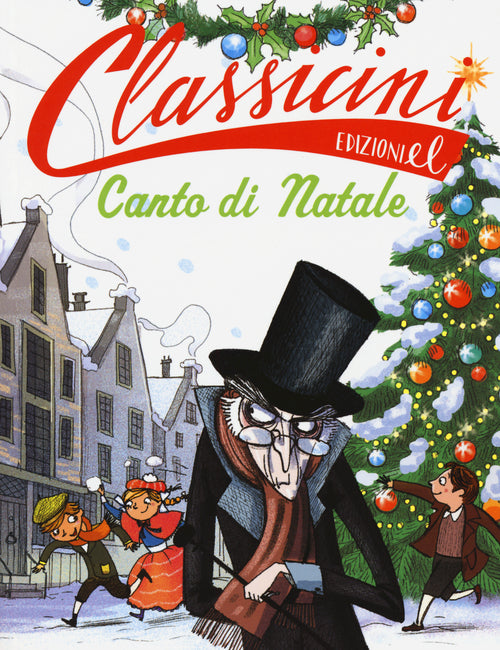 Canto di Natale da Charles Dickens. Classicini