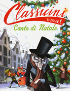 Canto di Natale da Charles Dickens. Classicini