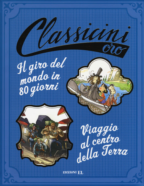 Il giro del mondo in 80 giorni-Viaggio al centro della terra da Jules Verne