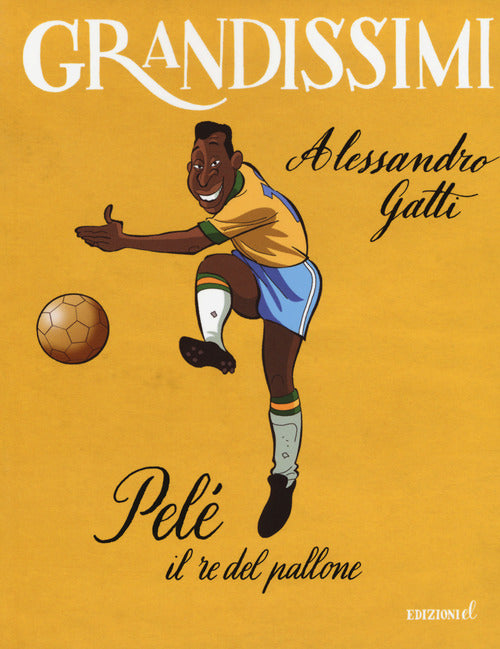 Pelé il re del pallone