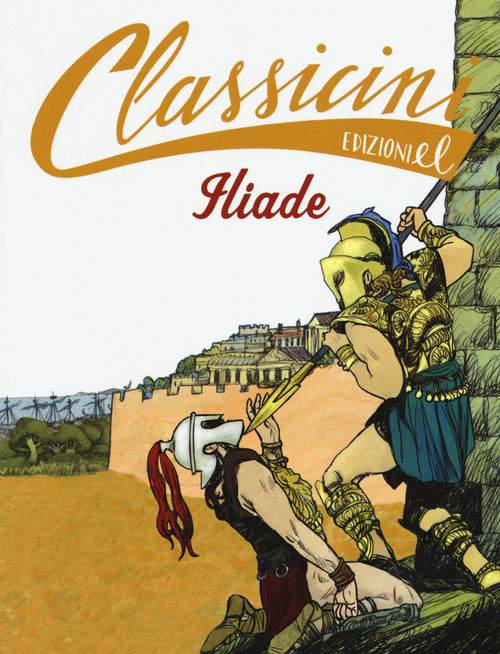 Iliade da Omero. Classicini