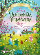 Racconti del Bosco dei Conigli. Bentornata Primavera!