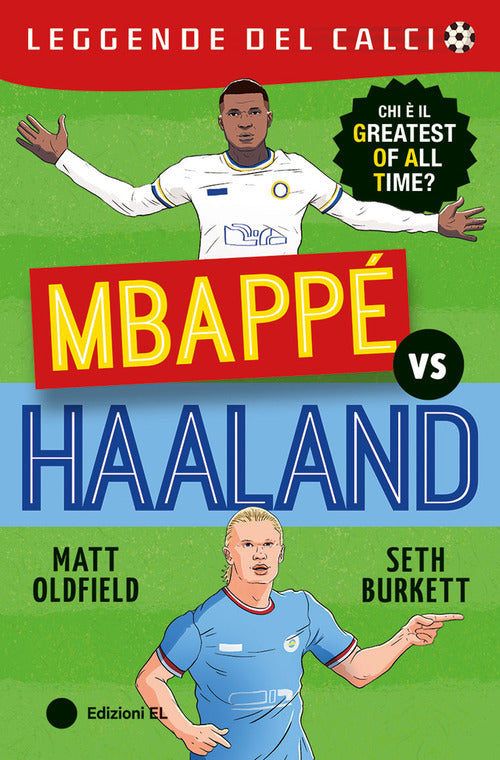 Mbapp vs Haaland