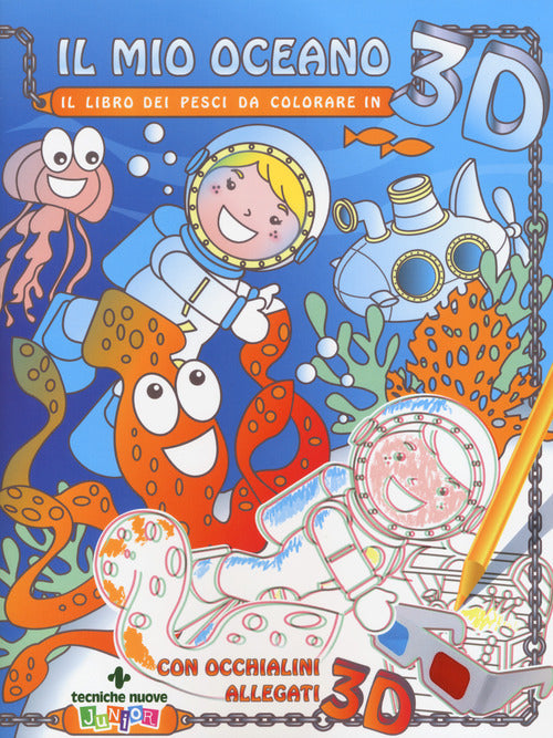 Il mio oceano. Il libro dei pesci da colorare in 3D