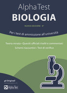 Alpha Test biologia. Per i test di ammissione all'universit