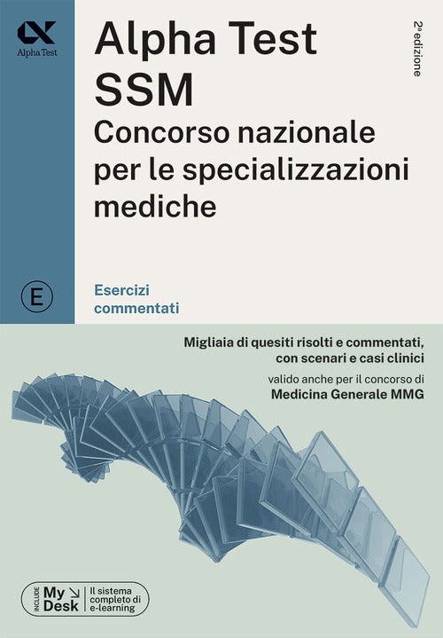 Alpha Test SSM. Concorso nazionale per le specializzazioni mediche. Esercizi commentati