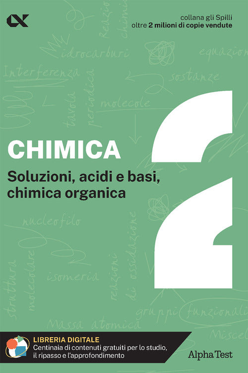 Chimica. Vol. 2: Soluzioni, acidi e basi, chimica organica
