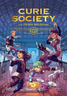 Curie society. La prima missione
