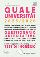 Quale universit? 2025-2026. Guida Completa agli studi post-diploma
