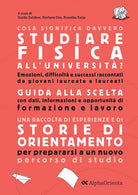 Cosa significa davvero studiare Fisica all'universit?