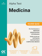 Alpha Test Medicina. 10.000 quiz. Per lammissione ai corsi di laurea in Medicina, Odontoiatria e Veterinaria delle universit statali. Nuova edizione con i quesiti della banca dati ufficiale 2024. Ediz. MyDesk