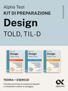 Alpha Test Design TOLD, TIL-D 2026-2027. Kit di preparazione. Per test di ammissione universitari