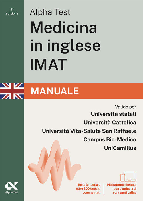 Alpha Test. Medicina in inglese IMAT 2026-2027. Manuale. Per test di ammissione universitari