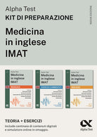 Alpha Test. Medicina in inglese IMAT 2026-2027. Kit di preparazione. Per test di ammissione universitari