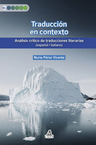 Traducción en contexto. Análisis crítico de traducciones literarias (español / italiano)