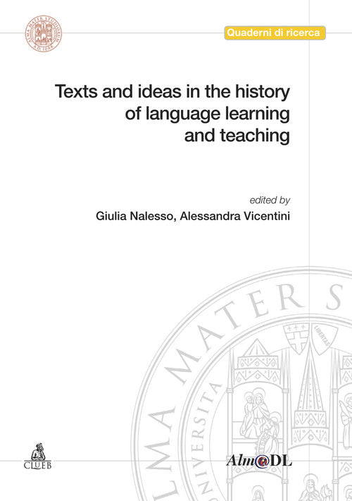 Texts and ideas in the history of language learning and teaching