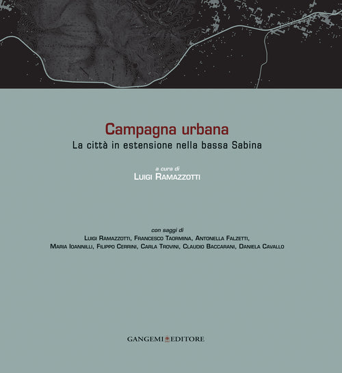 Campagna urbana. La citt in estensione nella bassa Sabina. Ediz. italiana e inglese