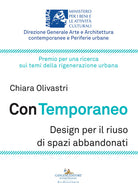 Con temporaneo. Design per il riuso di spazi abbandonati