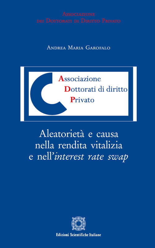 Aleatoriet e causa nella rendita vitalizia e nell'interest rate swap