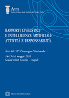 Rapporti civilistici e intelligenze artificiali: attivit e responsabilit