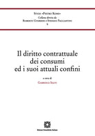 Il diritto contrattuale dei consumi ed i suoi attuali confini