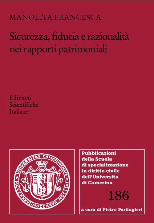 Sicurezza, fiducia e razionalit nei rapporti patrimoniali