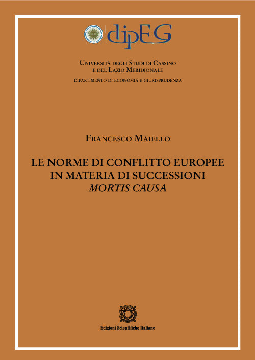Le norme di conflitto europee in materia di successioni mortis causa