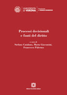Processi decisionali e fonti del diritto
