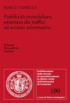 Pubblicit immobiliare, sicurezza dei traffici ed eccesso informativo