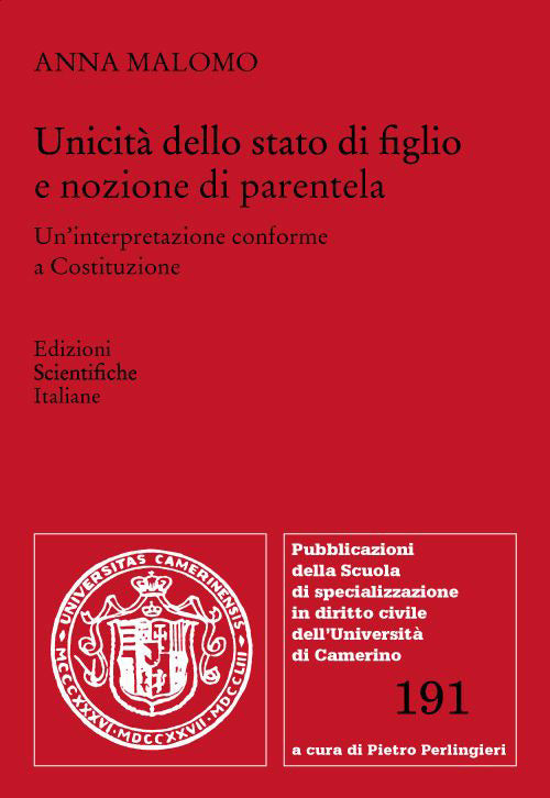 Unicit dello stato di figlio e nozione di parentela. Un'interpretazione conforme a Costituzione