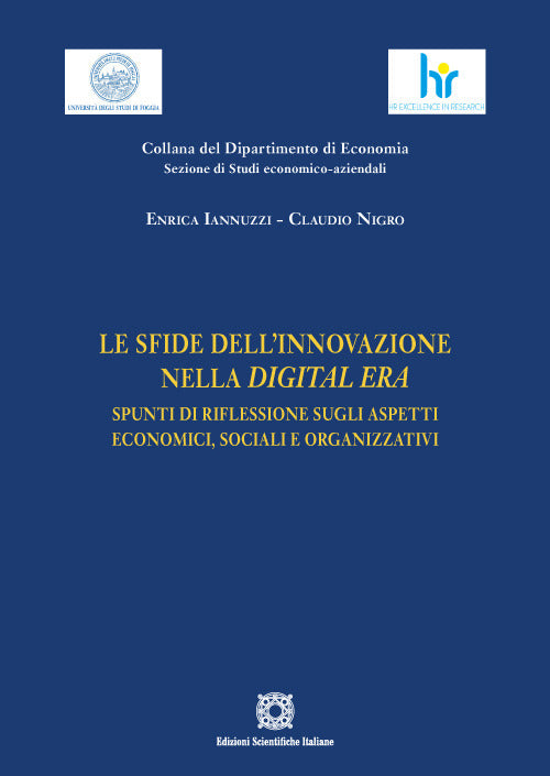 Le sfide dell'innovazione nella Digital Era. Spunti di riflessione sugli aspetti economici, sociali e organizzativi