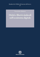 Diritti e libertà sindacali nell'ecosistema digitale