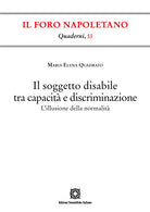Il soggetto disabile tra capacità e discriminazione. L'illusione della normalità