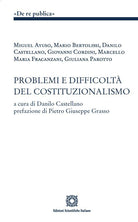 Problemi e difficoltà del costituzionalismo