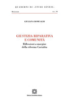 Giustizia riparativa e comunità. Riflessioni a margine della riforma Cartabina