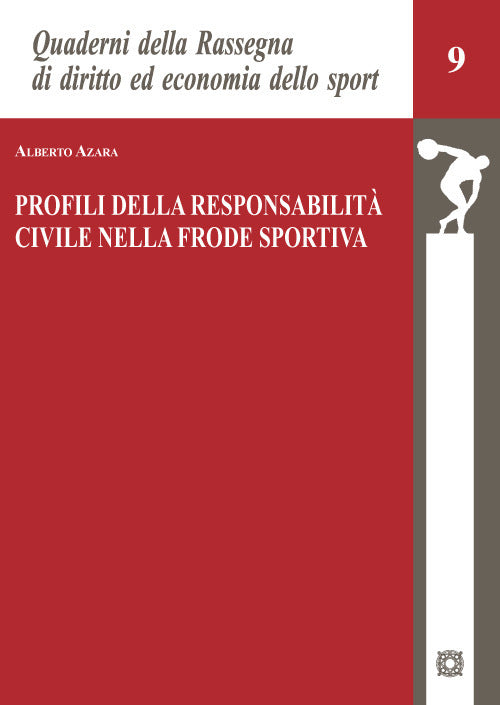 Profili della responsabilit civile nella frode sportiva