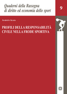 Profili della responsabilit civile nella frode sportiva