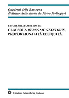 Clausola rebus sic stantibus, proporzionalità ed equità