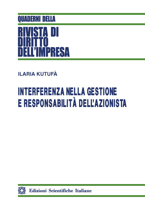 Interferenza nella gestione e responsabilit dell'azionista