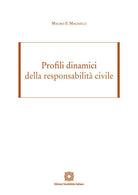 Profili dinamici della responsabilità civile
