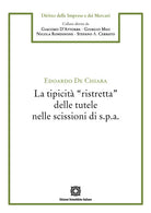 La tipicit ristretta delle tutele nelle scissioni di s.p.a.