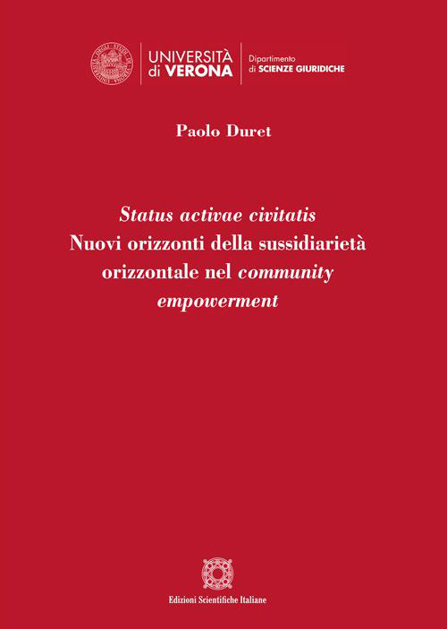 Status activae civitatis. Nuovi orizzonti della sussidiariet orizzontale nel community empowerment