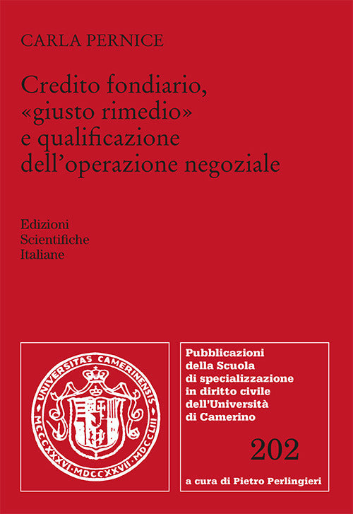 Credito fondiario, giusto rimedio e qualificazione dell'operazione negoziale