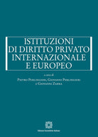Istituzioni di diritto privato internazionale e europeo