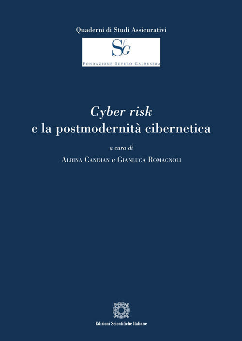 Cyber risk e la postmodernit cibernetica