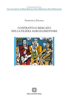 Contratto e mercato nella filiera agroalimentare